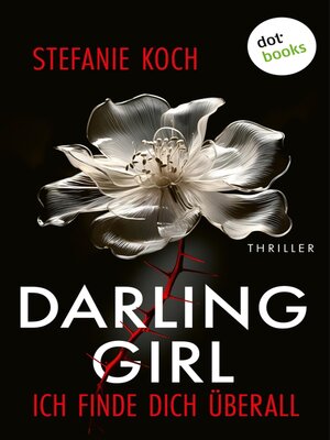 cover image of Darling Girl--Ich finde dich überall--oder